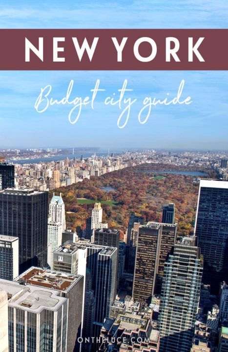 Visiting New York on a budget – On the Luce travel blog