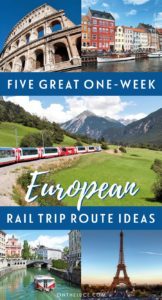 Europe by train: Five great one-week rail trip routes – On the Luce ...