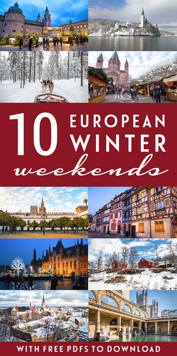 10 Festive European Winter Weekend Break Ideas On The Luce Travel Blog